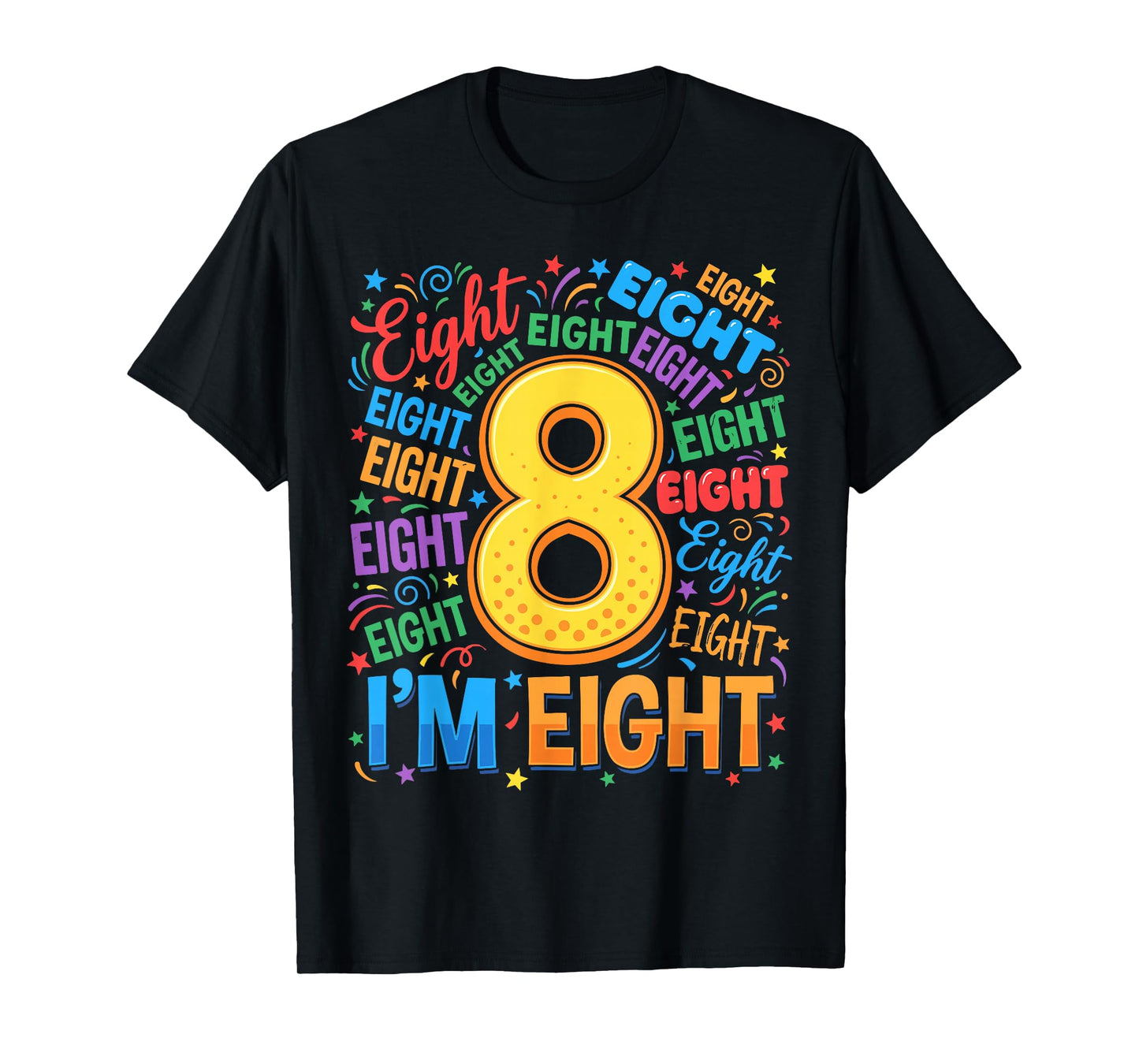 8th Birthday Shirts Boys 8yr Eight 8 Year Old Girls Kids T-Shirt