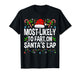 Most Likely to Fart On Santa's Lap Family Matching Christmas T-Shirt