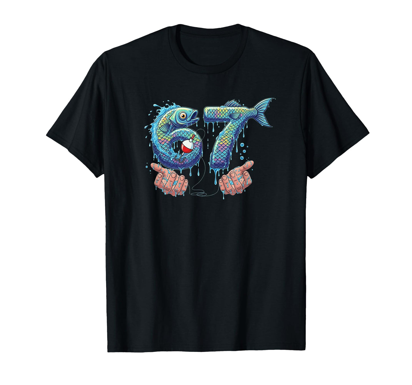 Fishing 67 Six Seven Funny Gen Alpha Meme Drip T-Shirt