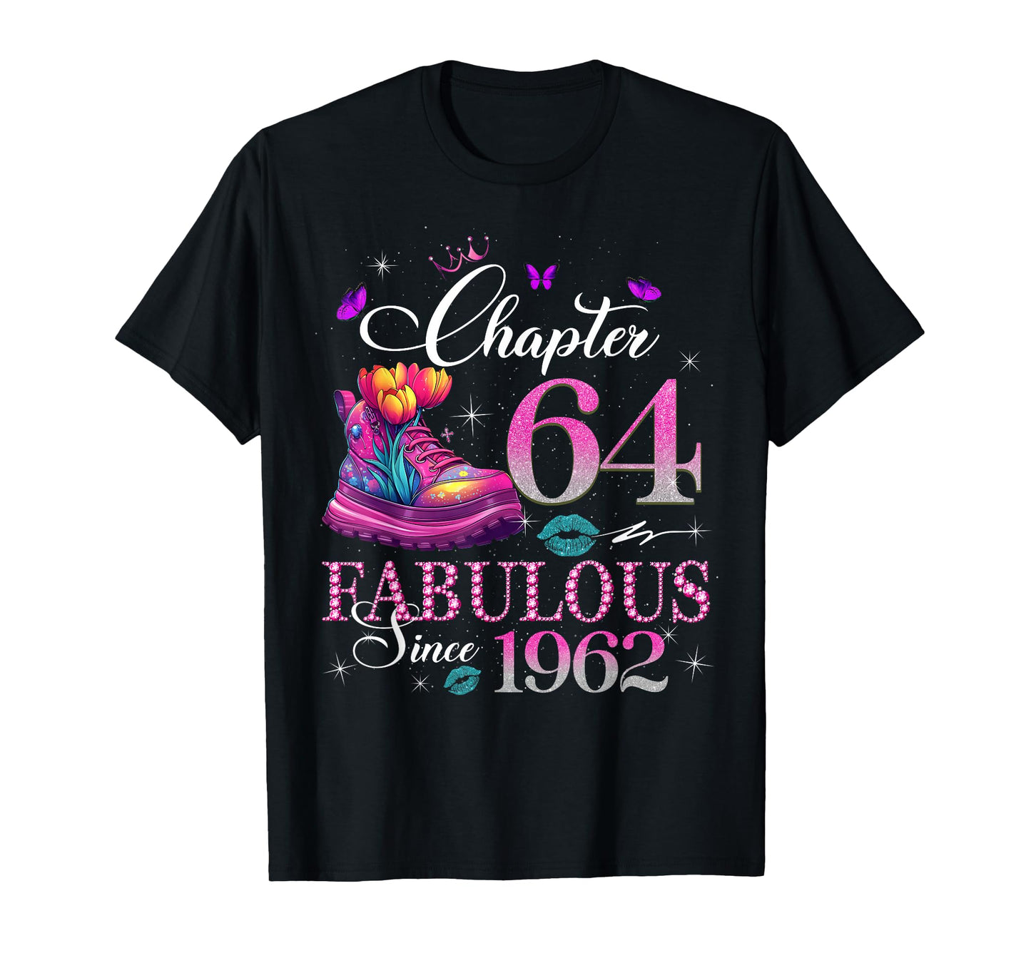 Chapter 64 Fabulous Since 1962 64th Birthday Women Girls T-Shirt