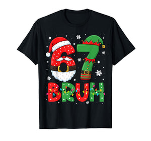 Funny Bruh 67 Six Seven 6 7 Meme Christmas Boys Santa Elf T-Shirt
