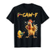 Funny Chicken Humor Quote Rooster Meme Caw F for Men Women T-Shirt