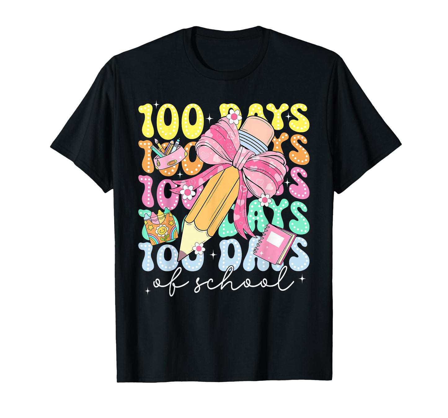 100th Day of School 100 Days Coquette Pencil Bow Girl Women T-Shirt