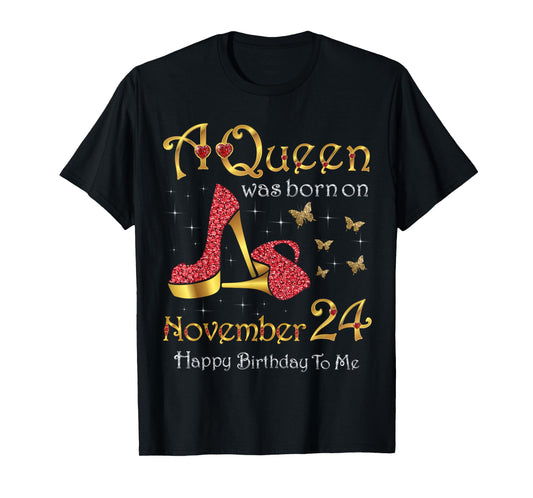 A Queen was Born on November 24, 24th November Birthday T-Shirt