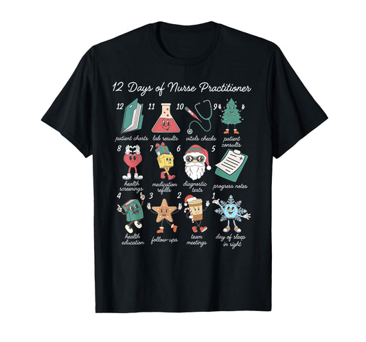 12 Days of Nurse Practitioner Medical NP Nursing Christmas T-Shirt