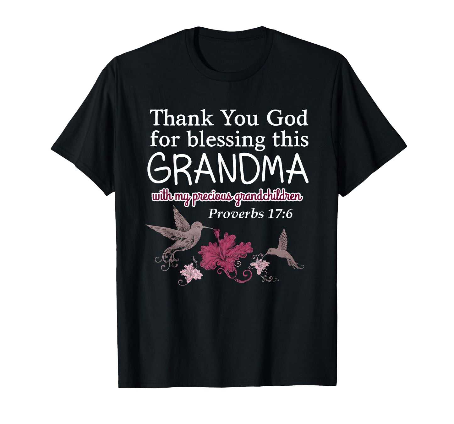 Thank You God for Blessing This Grandma with My Precious T-Shirt