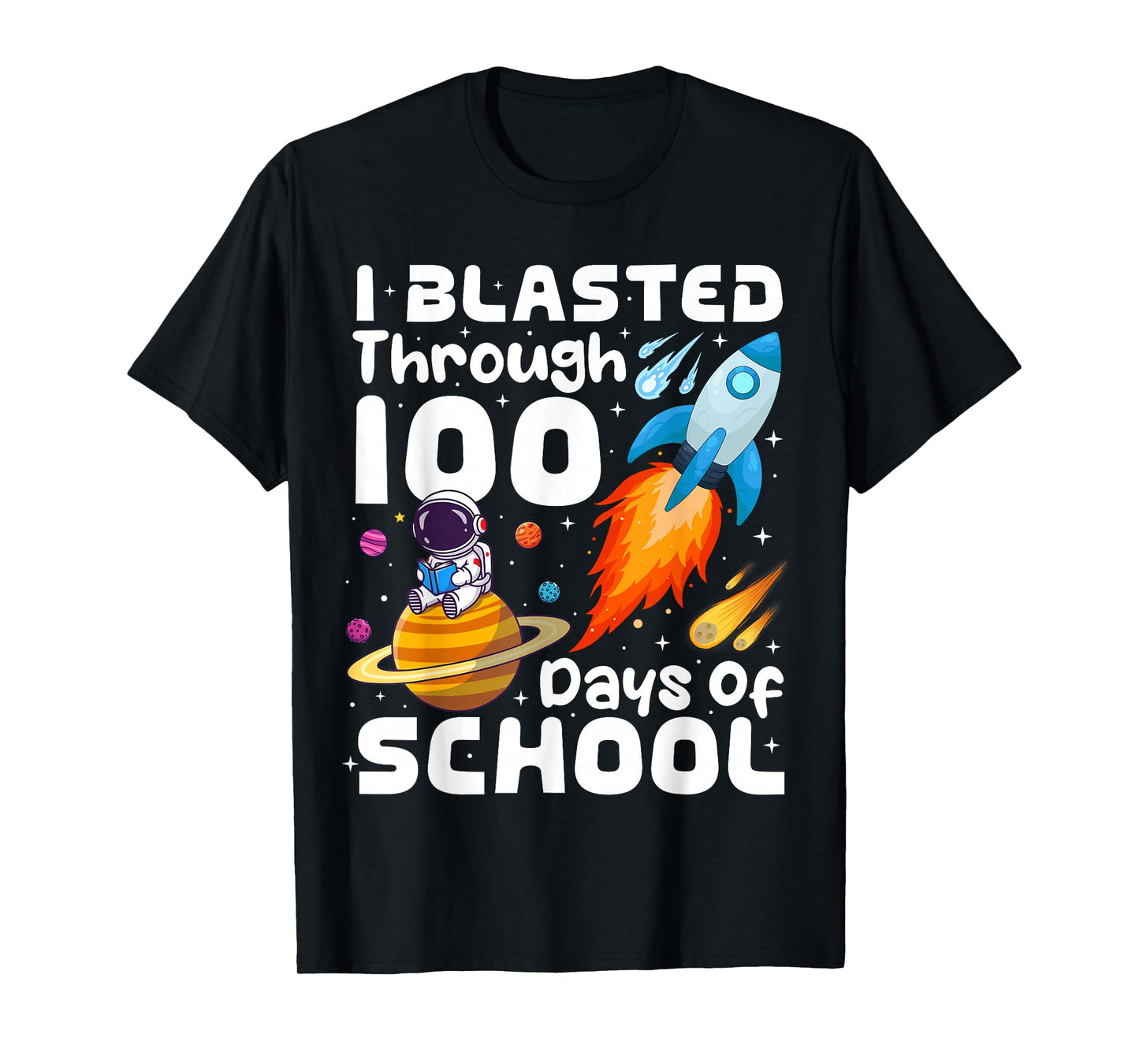 I Blasted Through 100 Days of School Teacher Kids 100th Day T-Shirt