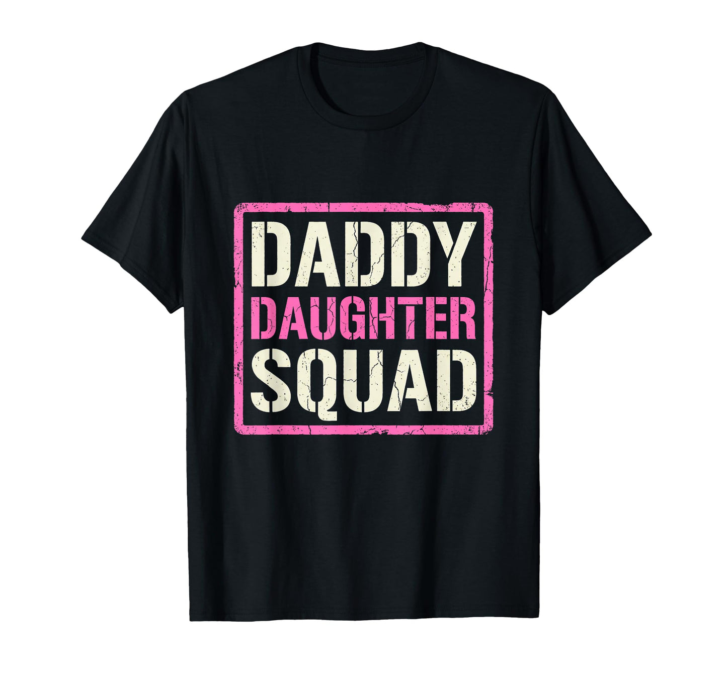 Daddy Daughter Father Daughter Squad Matching Dad of Girls T-Shirt