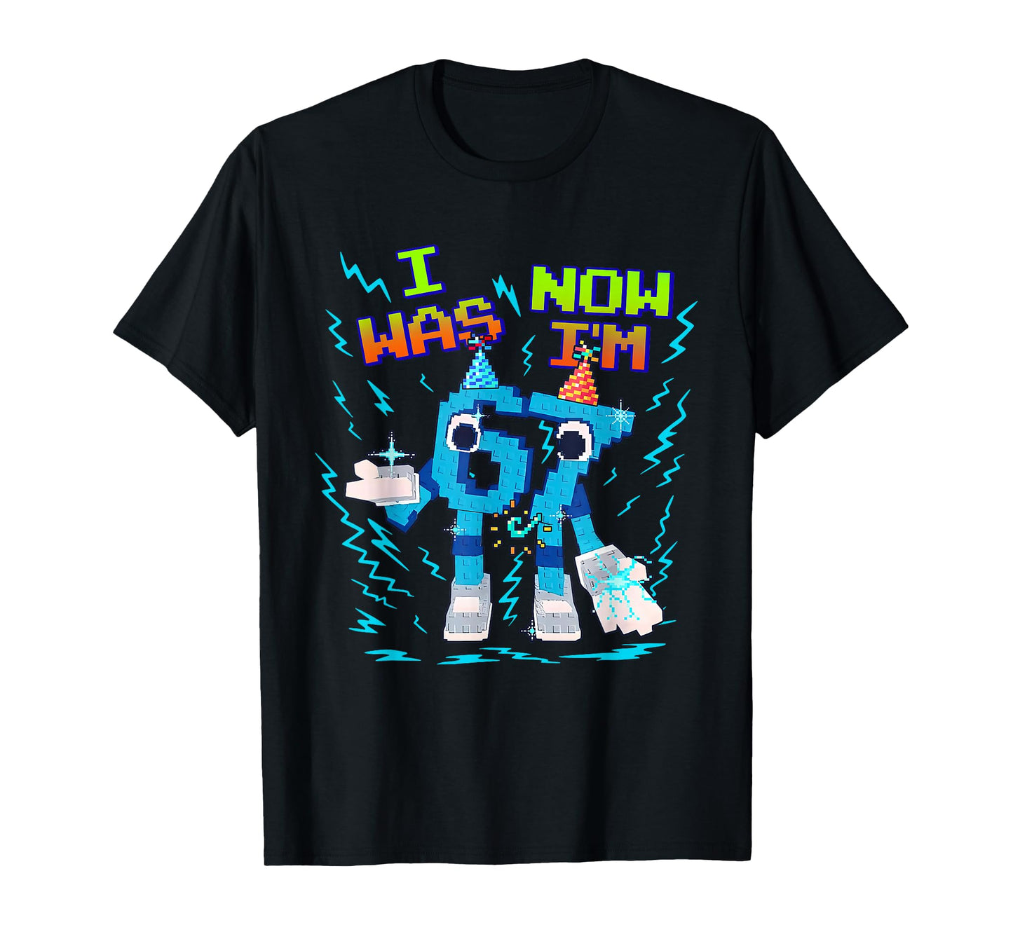 I was 6 Now I’m 7 Six Seven Funny Birthday Kids T-Shirt