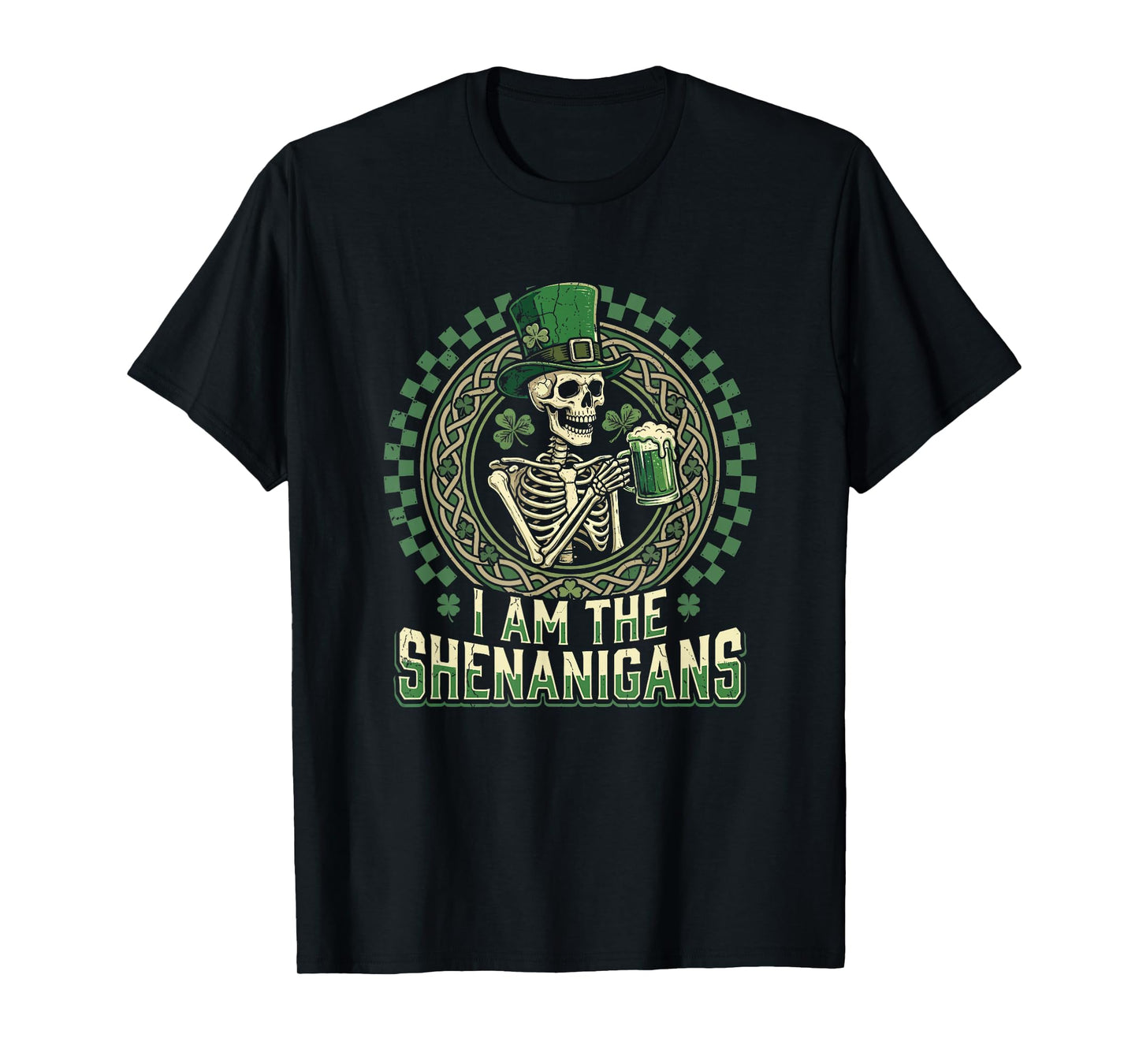 I-Am The Shenanigans St Patricks Day Skeleton Irish Beer Men T-Shirt