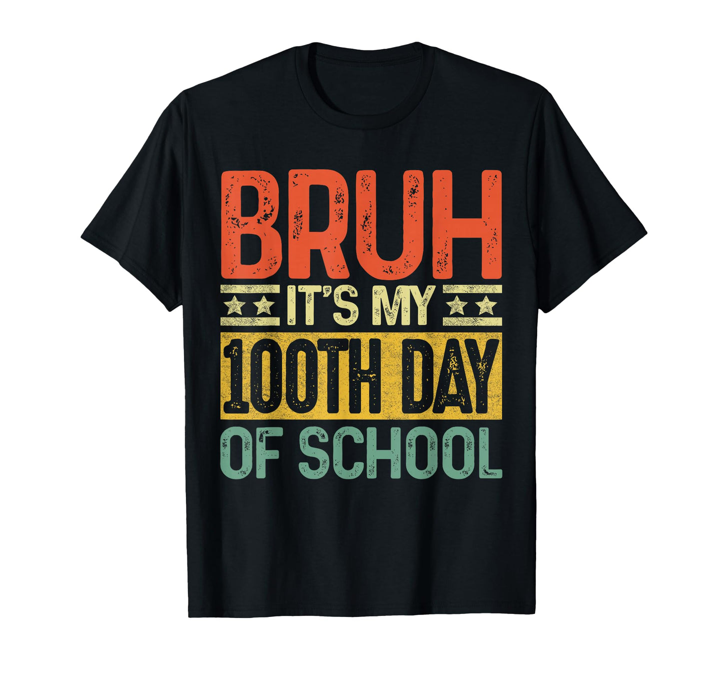 Bruh Its My 100th Day of School 100 Day of School Boy Kid Te T-Shirt