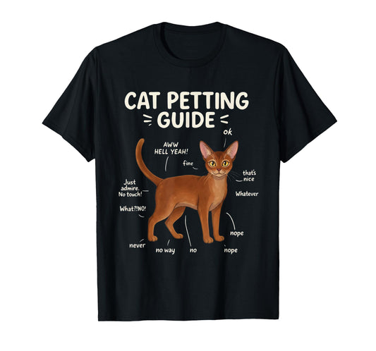 Abyssinian Cat Petting Guide Funny Cat Lover T-Shirt