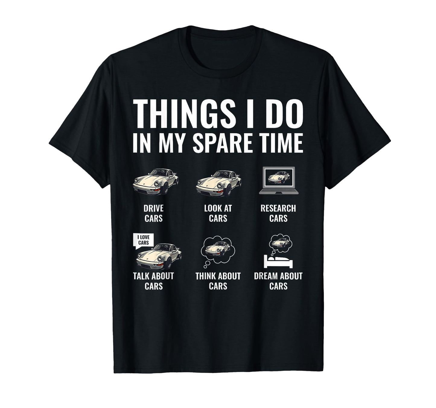Things I Do in My Spare Time Car Boys Men Muscle Cars Guy T-Shirt