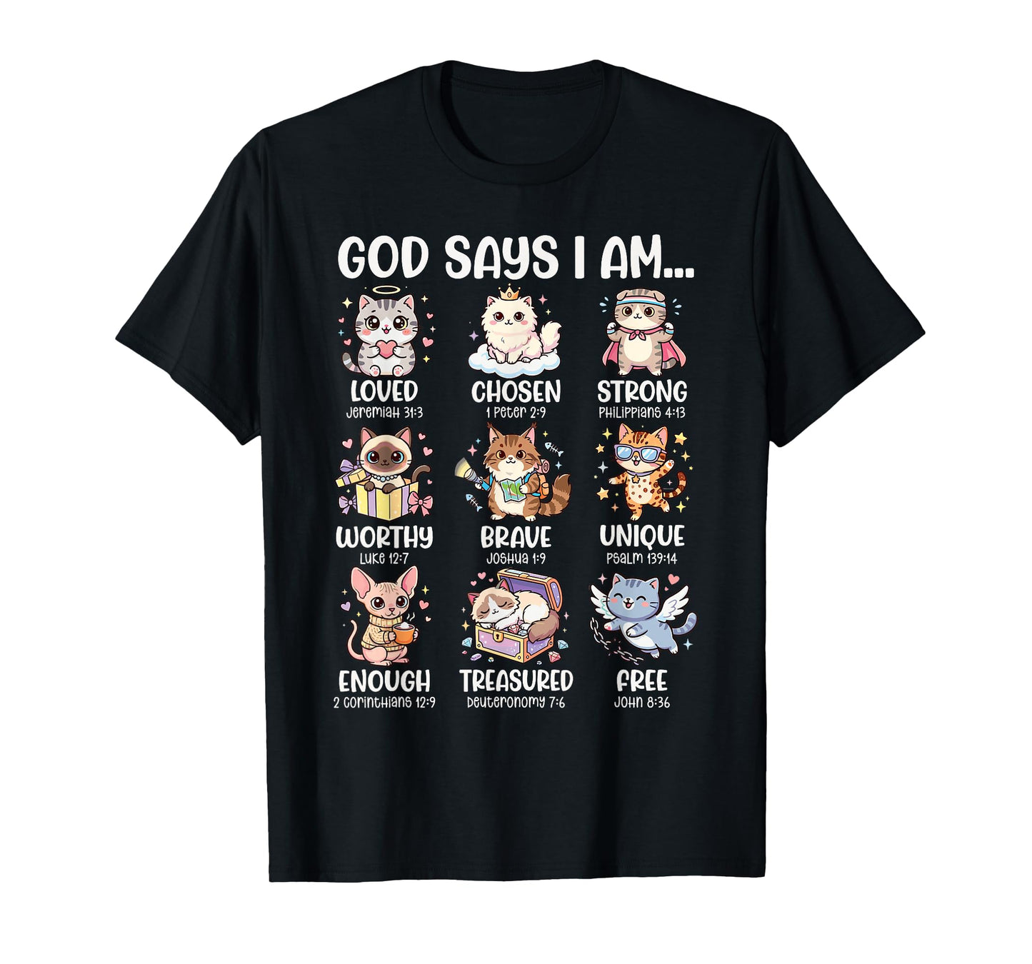 God Says I Am Bible Verses for Christian Cat Lover T-Shirt