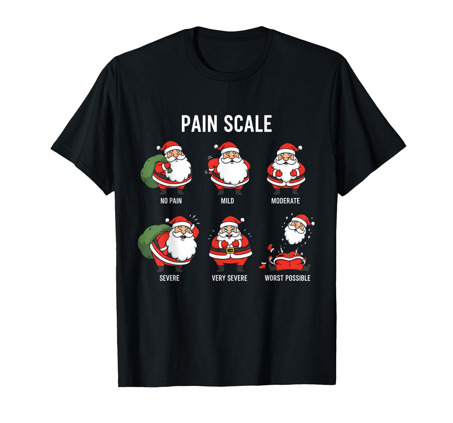 Santa Pain Scale Funny Christmas Design for Nurse CNA ER T-Shirt