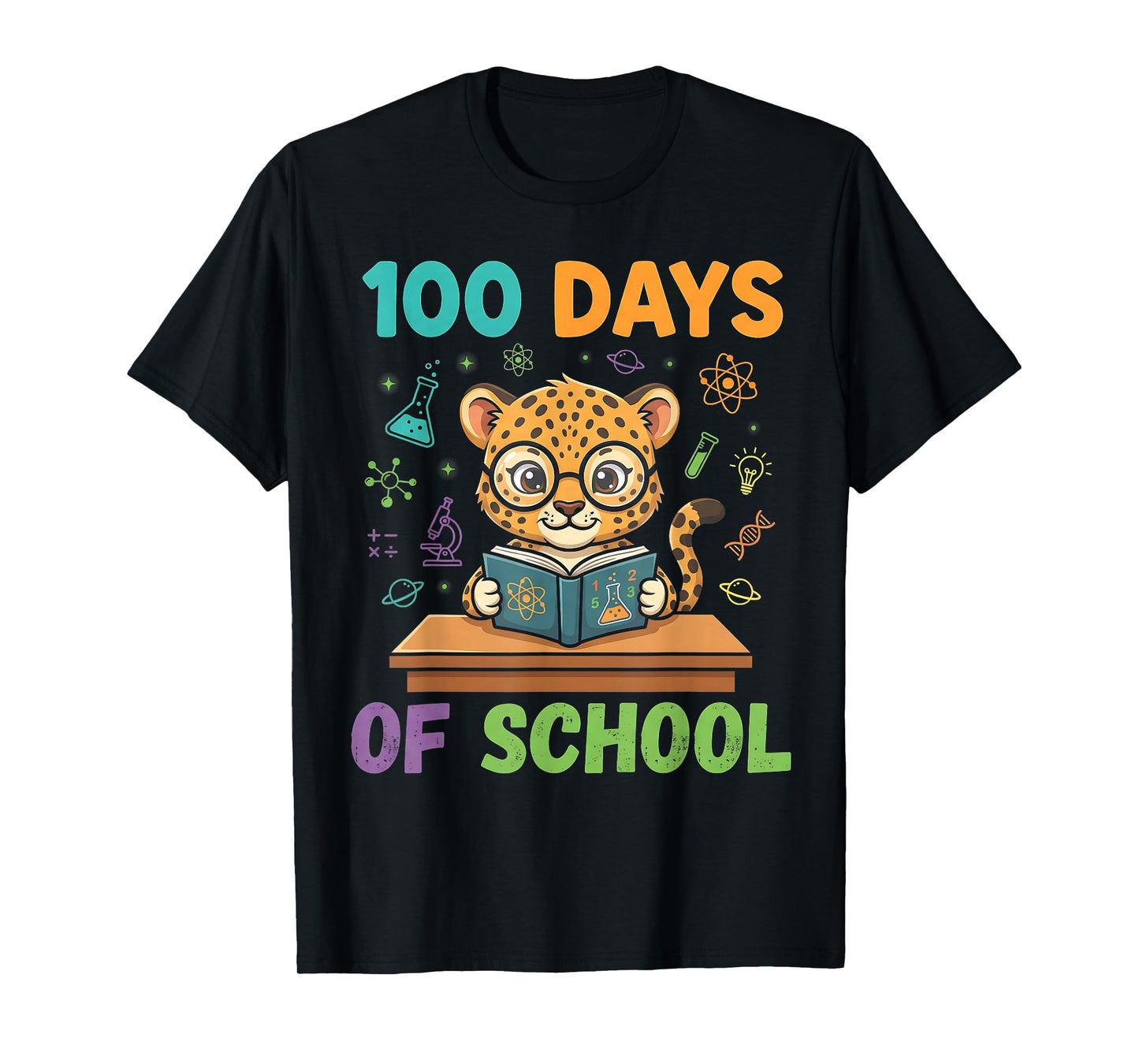 Funny Cheetah 100th Day of School Teacher Womens Mens Kids T-Shirt