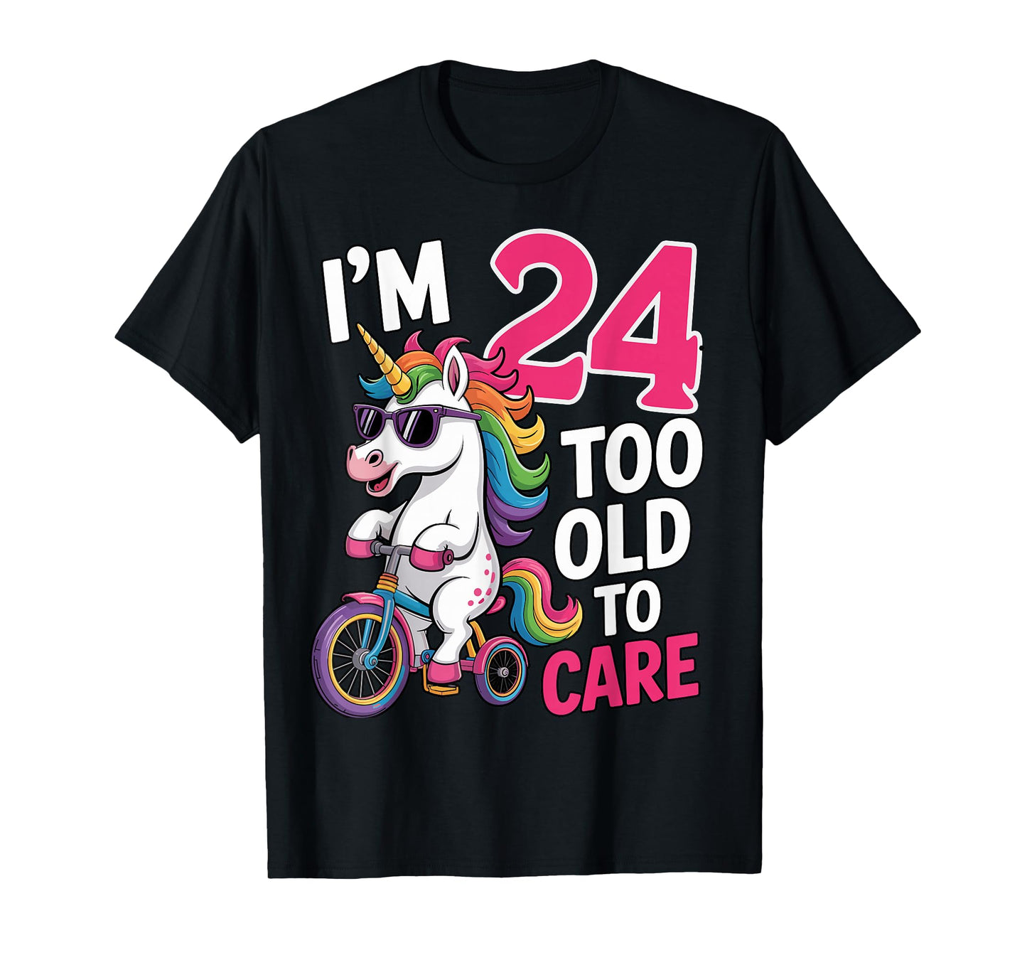 24 Birthday 24 Years Old 24th Men Women Unicorn Funny T-Shirt
