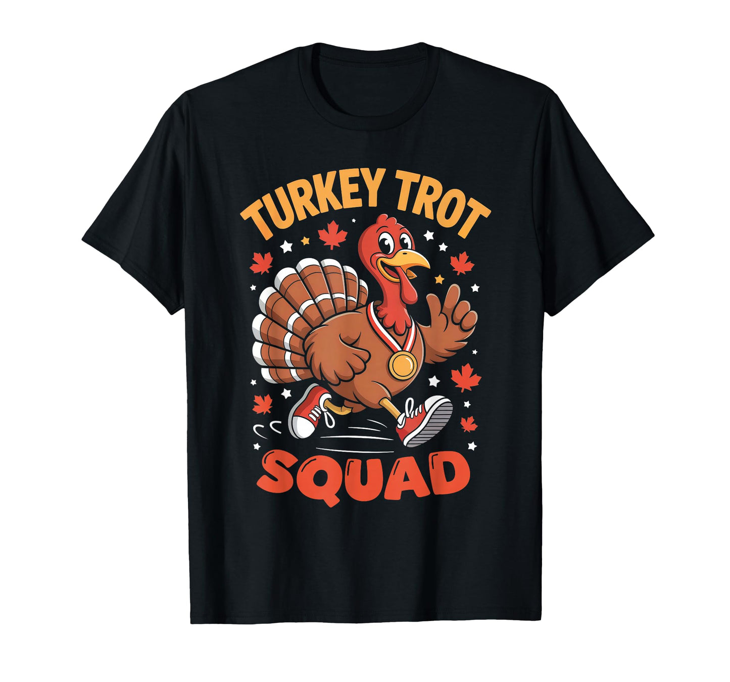 Turkey Trot Squad Thanksgiving Trot Race Women Men Kids T-Shirt