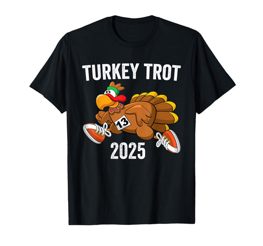 Turkey Running Trot 2025 Funny Thanksgiving Men Women Kids T-Shirt