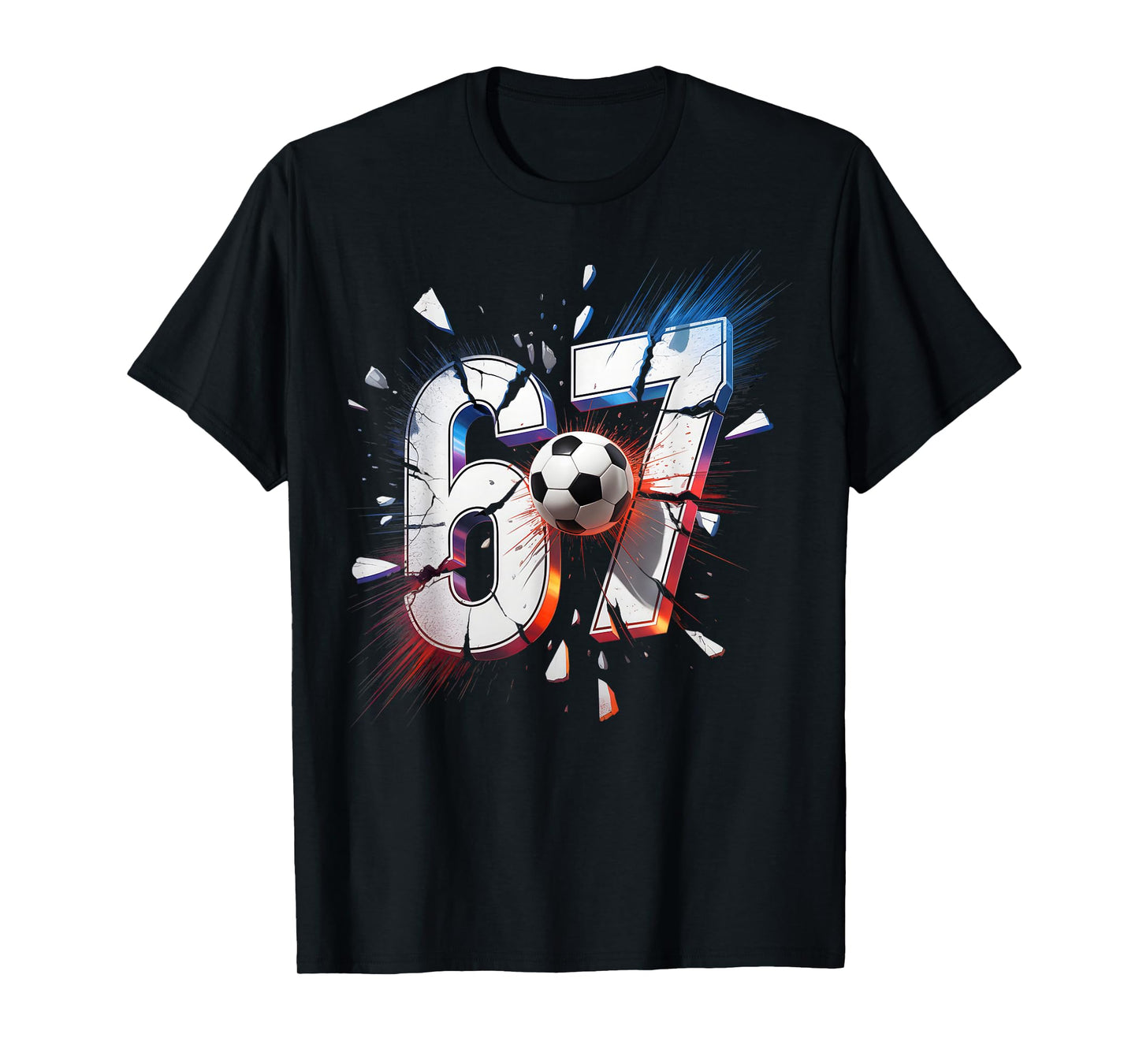 67 Soccer Six Seven 6 7 Meme 67 T-Shirt