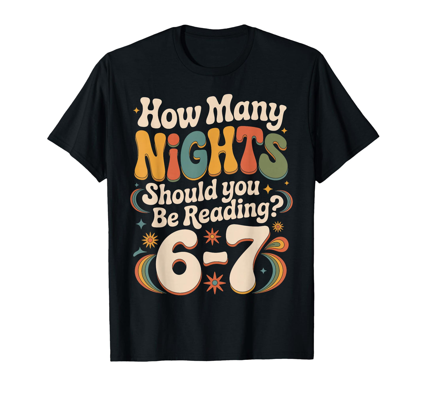 Funny Reading 6 7 Six Seven Meme English Teacher Book Lover T-Shirt