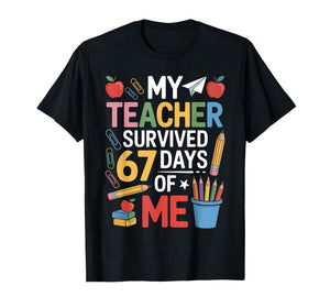 67 Days of School T-Shirt