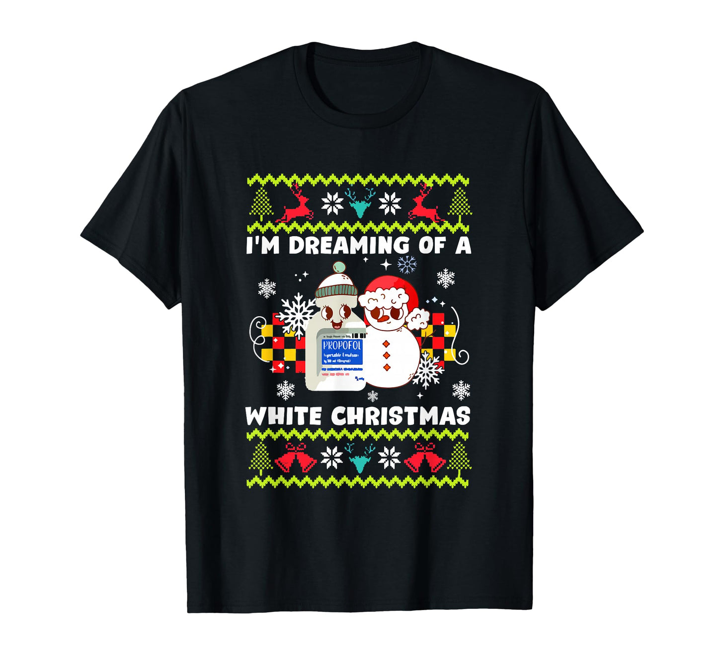 I'm Dreaming of A White Christmas Anesthesia Humor T-Shirt