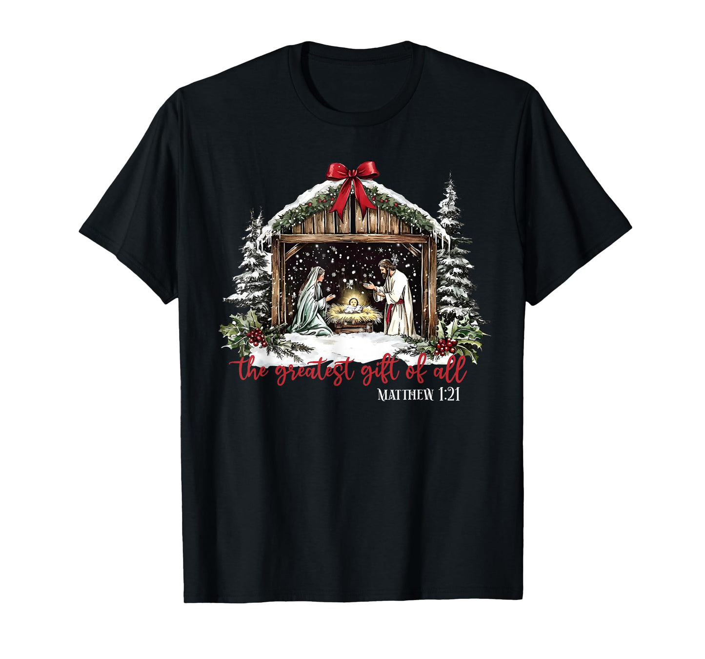 The Greatest Gift of All Jesus Baby Christian Xmas Christmas T-Shirt