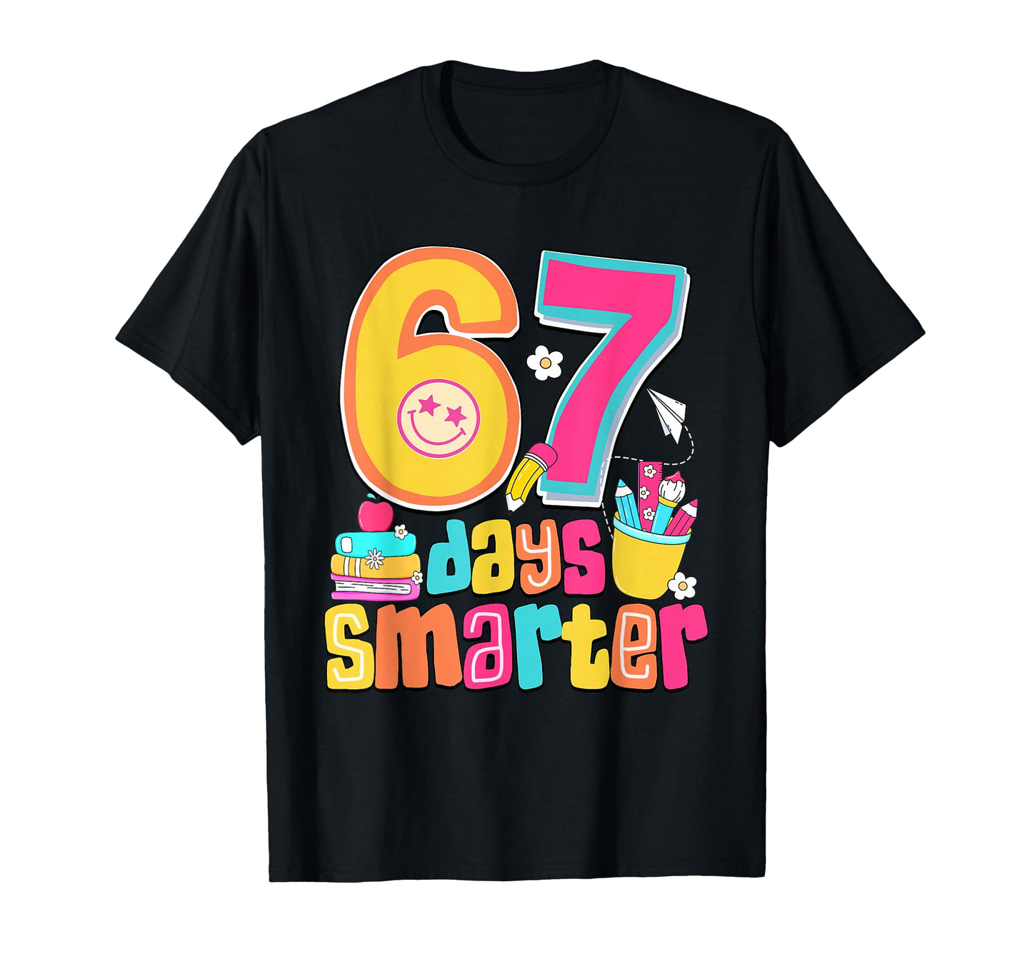 67th Day of School Shirt 67 Days Smarter Teacher Boys Girls T-Shirt