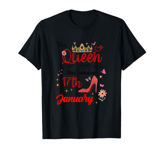 January 17 Birthday This Queen was Born on January 17th T-Shirt