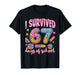 I Survived 67 Days of School Teachers Students T-Shirt