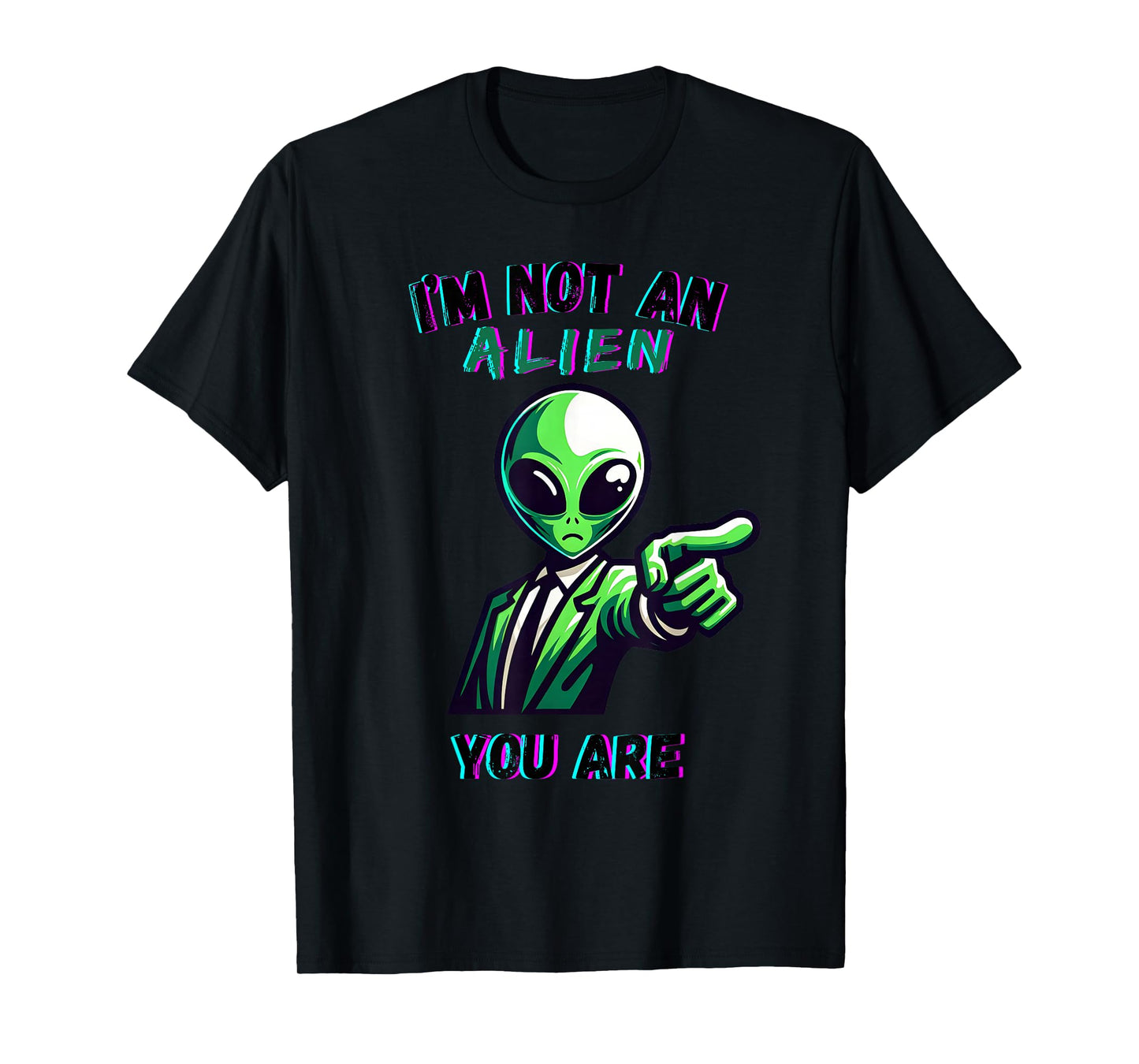 Funny Halloween I'm Not an Alien, You are T-Shirt