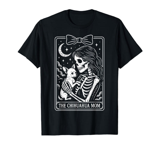 The Chihuahua Mom Tarot Card T-Shirt