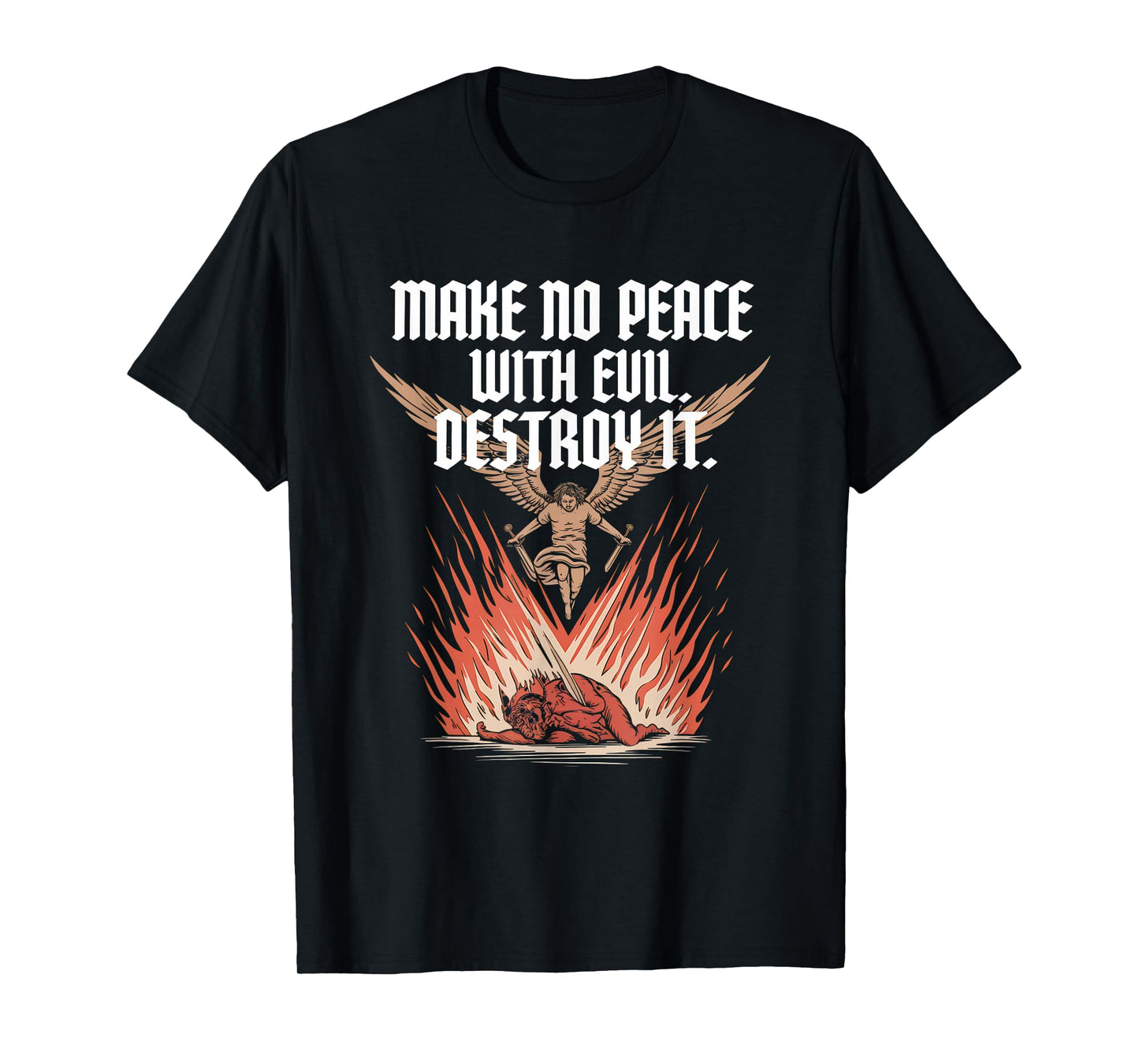 Make No Peace with Evil Tshirt Archangel Michael Jesus God T-Shirt