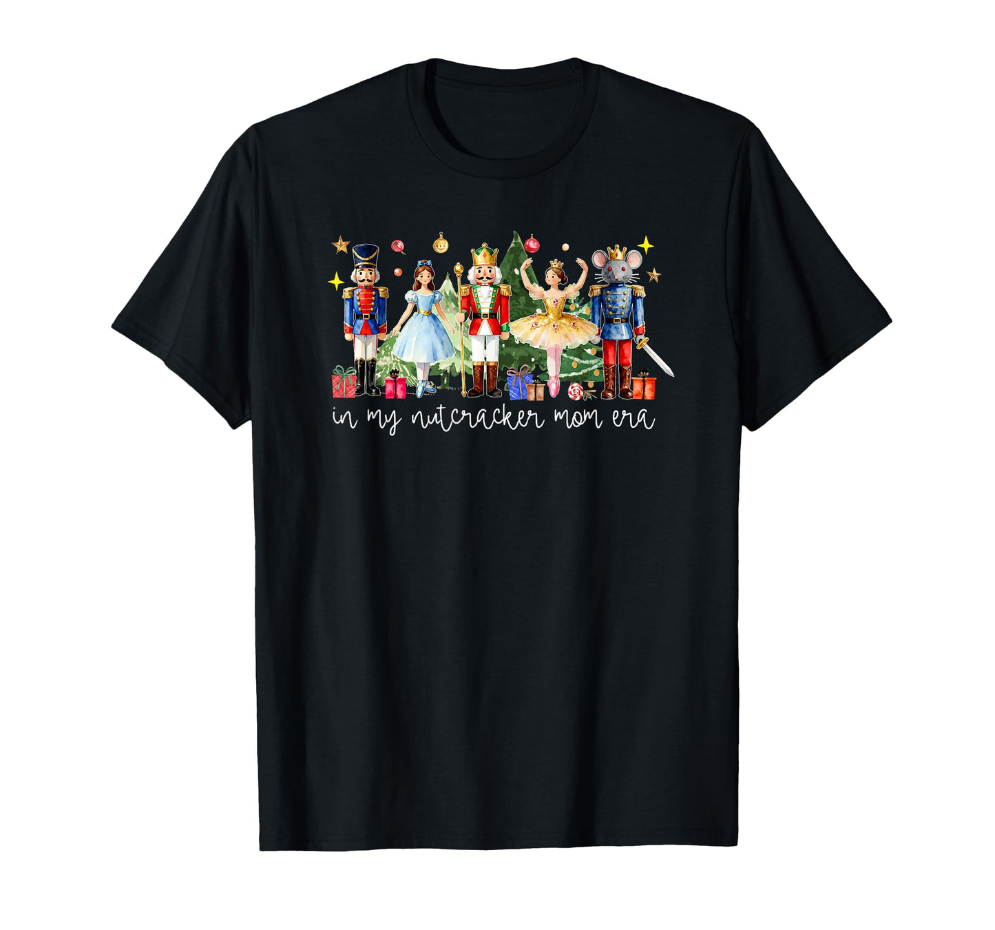 in My Nutcracker Mom Era, Nutcracker Holiday, Ballet Dance T-Shirt