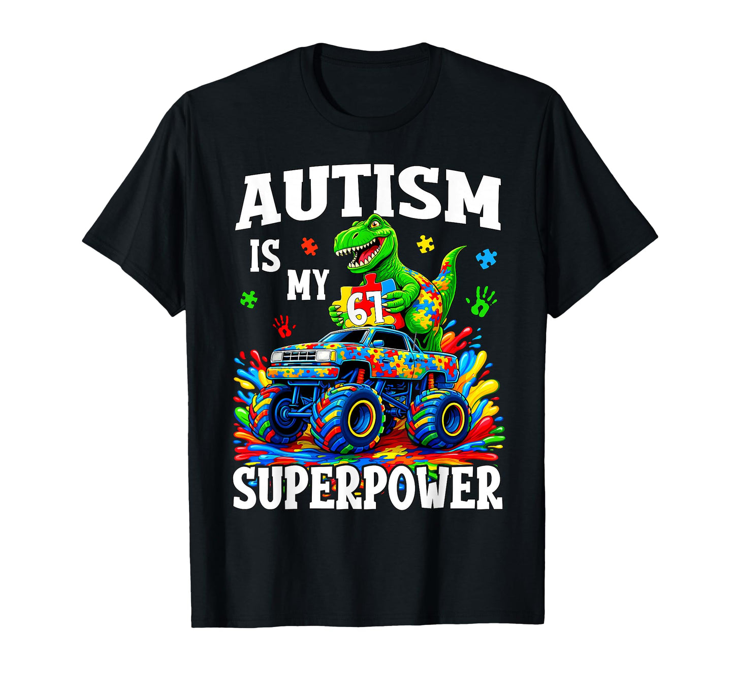 Autism is My Superpower 67 Six Seven Dino Monster Truck Boys T-Shirt