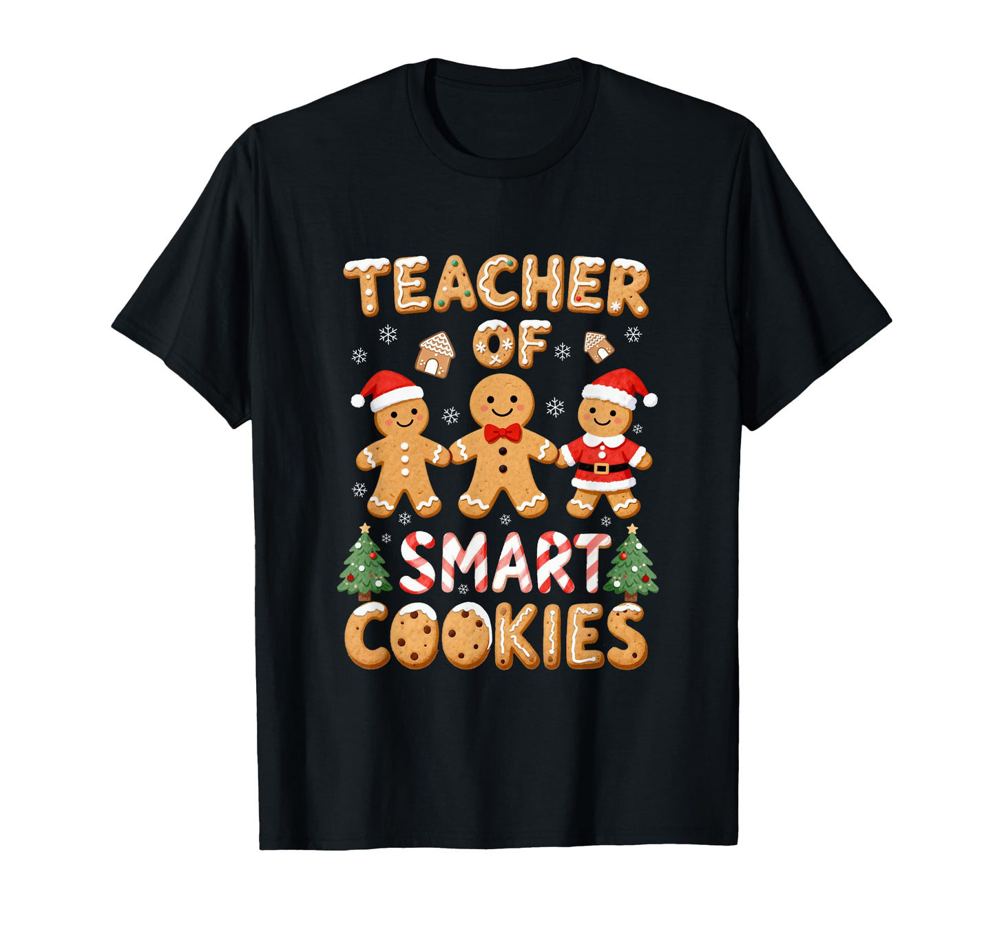 Christmas Teacher of Smart Cookies Gingerbread Man Teaching T-Shirt