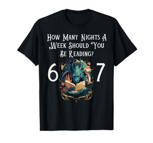 Funny Reading Meme Fantasy Dragon Six Seven Teachers T-Shirt