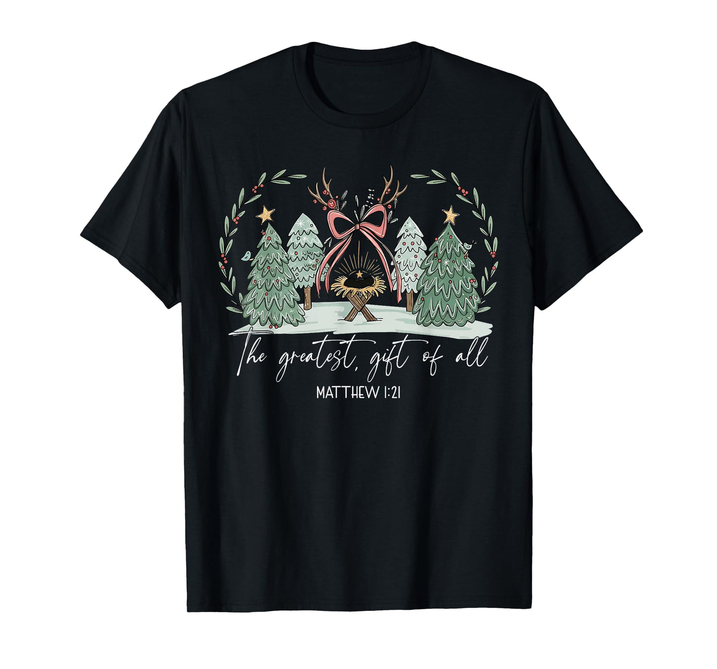 The Greatest Gift for All Christmas Nativity Jesus Christian T-Shirt