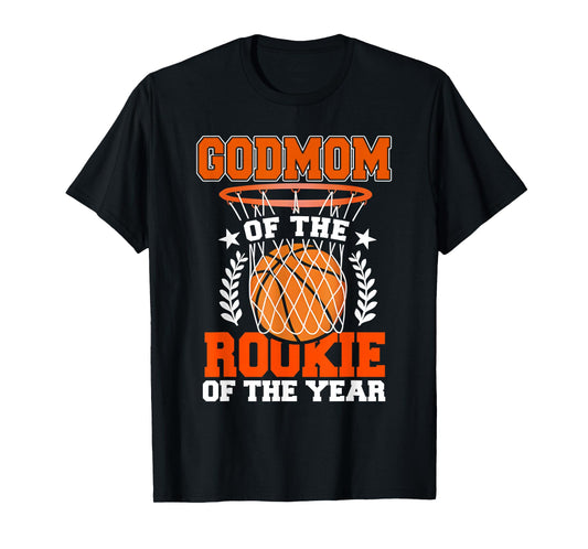 GodMom of Rookie 1st Basketball Bday Theme Matching T-Shirt