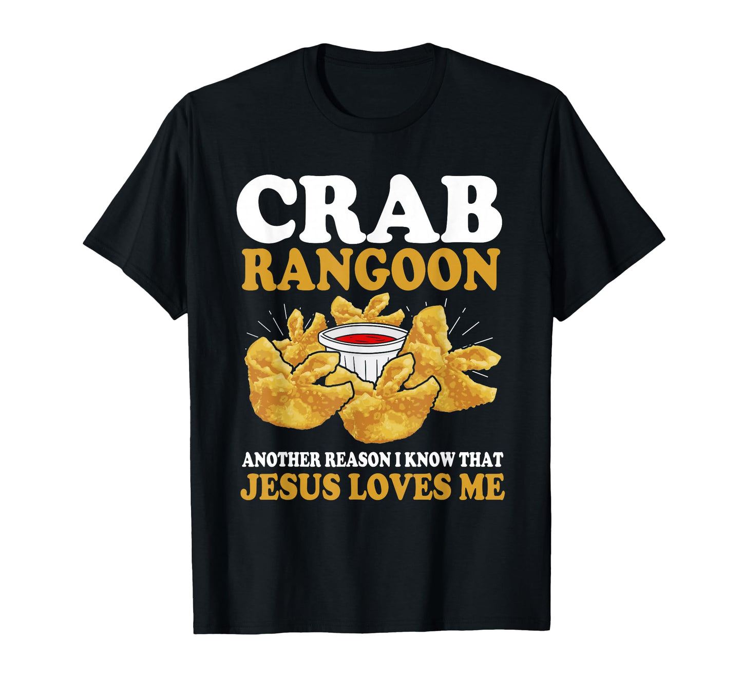 Funny Crab Rangoon Goon Lover T-Shirt