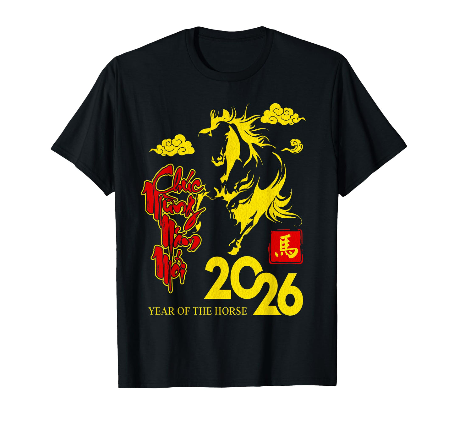 TET 2026 Vietnamese Chuc Mung NAM Moi Lunar New Year T-Shirt
