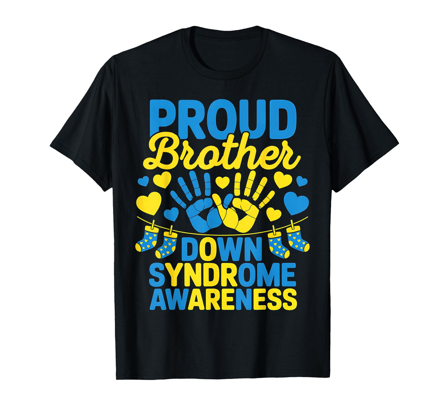 Proud Brother Down Syndrome Awareness Day Matching Family T-Shirt
