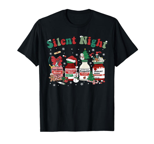 Xmas Propofol Silent Night ICU Nurse Funny Christmas Nursing T-Shirt