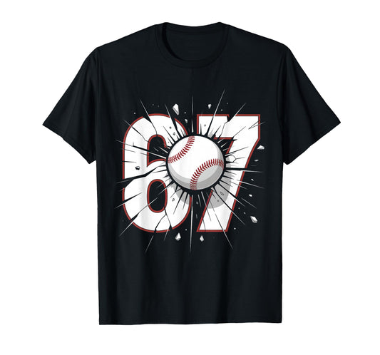 67 Baseball Six Seven 6 7 Meme 67 T-Shirt