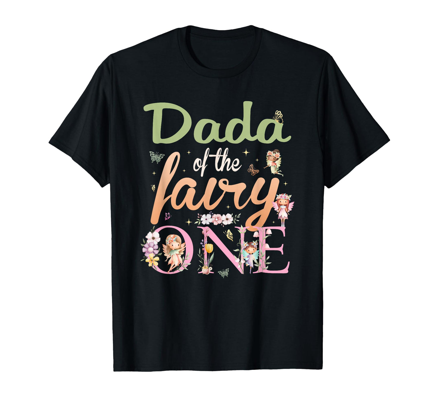 Dada of The Fairy One 1St Birthday Girl Family Matching T-Shirt
