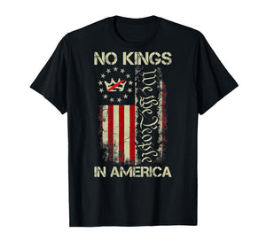 No Kings in America We The People USA Flag Patriotic ON Back T-Shirt
