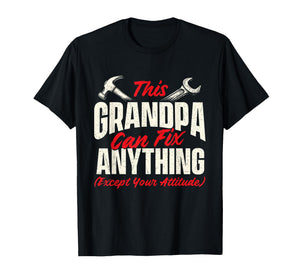 This Grandpa Can Fix Anything - Grandfather Papa T-Shirt