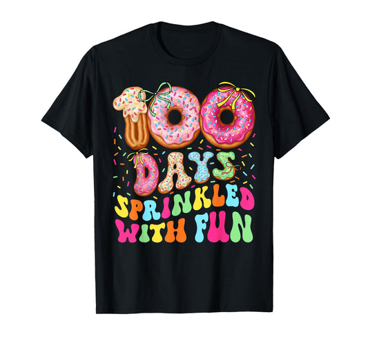 Happy 100th Day of School 100 Days Sprinkled with Fun Girly T-Shirt