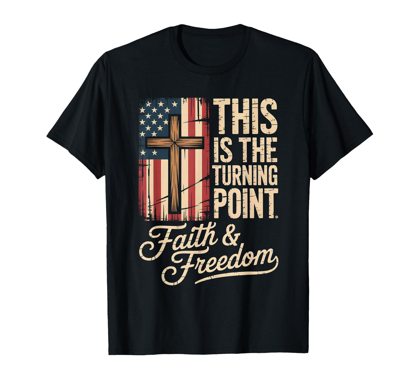 This is The Turning Point Patriotic Faith USA T-Shirt